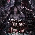 Xuyên Tới Tận Thế Yêu Đương Với Tang Thi Hoàng