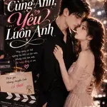 Diễn Cùng Anh, Yêu Luôn Anh